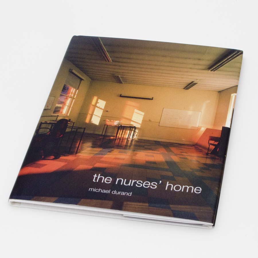 Image shown: The Nurses' Home book by Michael Durand